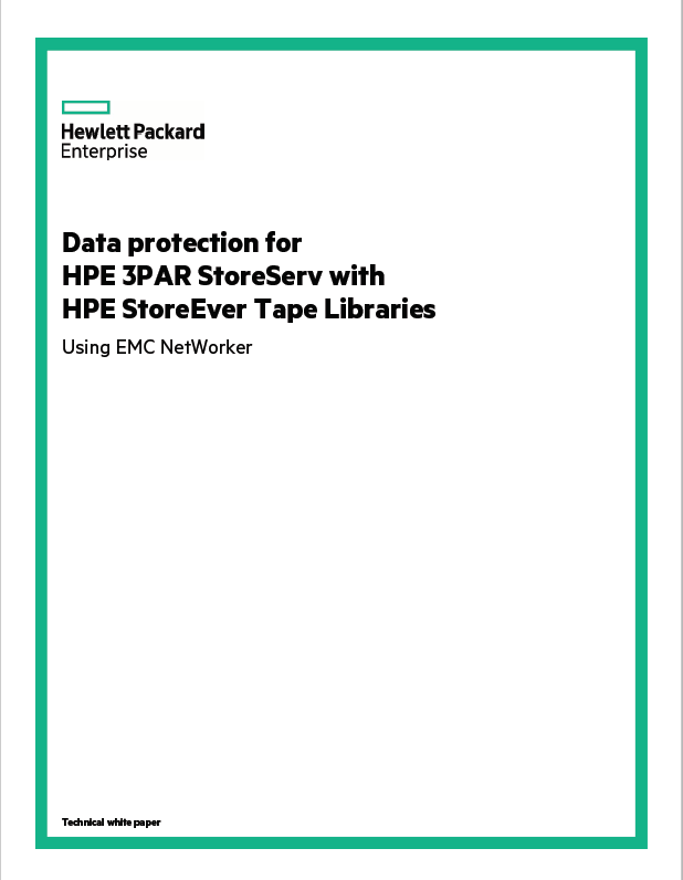 Data protection for HPE 3PAR StoreServ with HPE StoreEver Tape Libraries